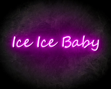 ICE ICE BABY neon sign - LED neon reclame bord neon letters verlichting_