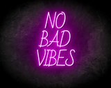 NO BAD VIBES neon sign - LED neon reclame bord_