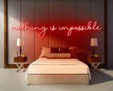 NOTHINGISIMPOSSIBLE neon sign - LED neon reclame bord neon letters verlichting_