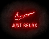 Just Relax Neon Sign - Neonreclame borden_