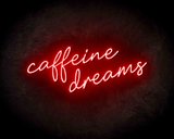 Cafeine Dreams neon sign - LED neon reclame bord_