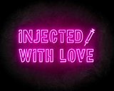 Injected With Love neon sign - LED neon reclame bord_
