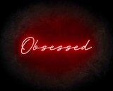 Obsessed neon sign - LED neon reclame bord_