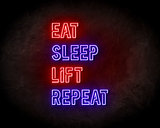 Eat Sleep Lift Repeat Neon Sign - Neonreclame borden_