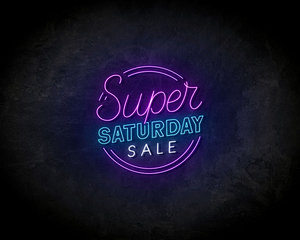 Super Saturday Neon Sign - Licht reclame 
