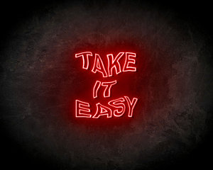 Take It Easy LED Neon Sign - Neon verlichting