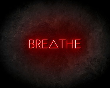 Breathe Neon Sign - Neonreclame borden