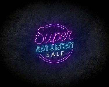 Super Saturday Neon Sign - Licht reclame 