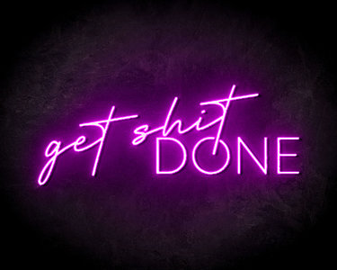 Get Shit Done - LED neon reclame bord