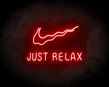 Just Relax Neon Sign - Neonreclame borden