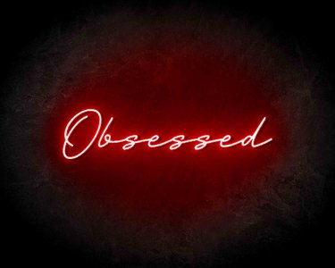 Obsessed neon sign - LED neon reclame bord